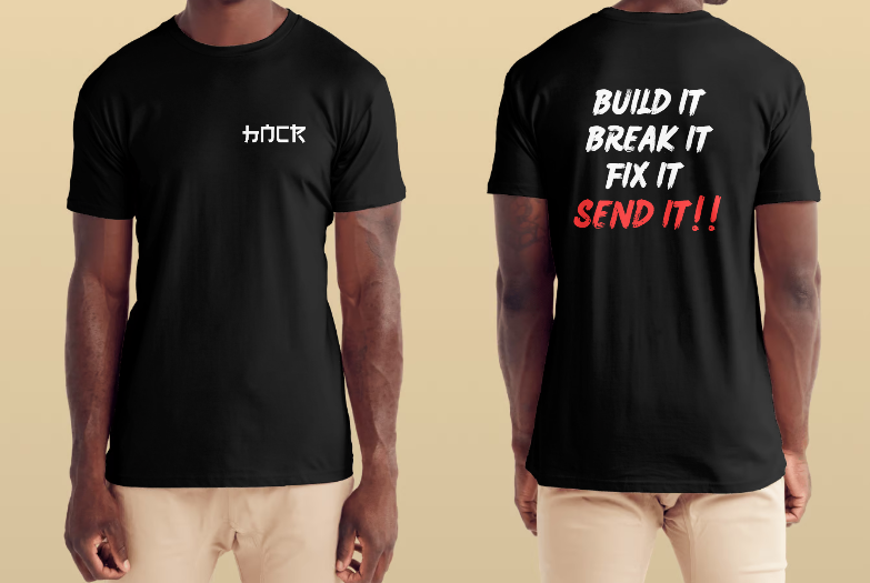 HNCR - TShirt - Build It, Break It, Fix It, Send it!!! (2023)